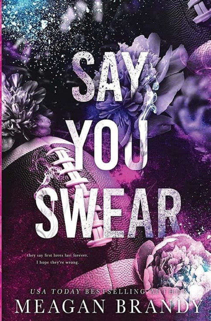 Explore "Say You Swear" By Meagan Brandy In PDF