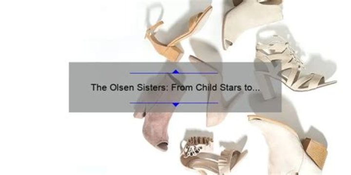 From Child Stars To Fashion Icons
