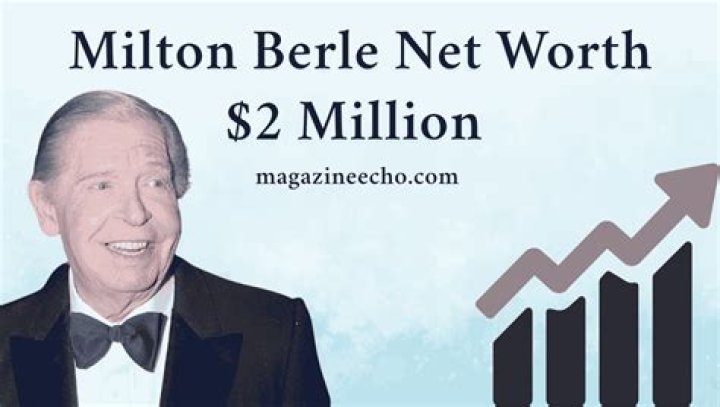 Milton Berle Net Worth - ZedBlog