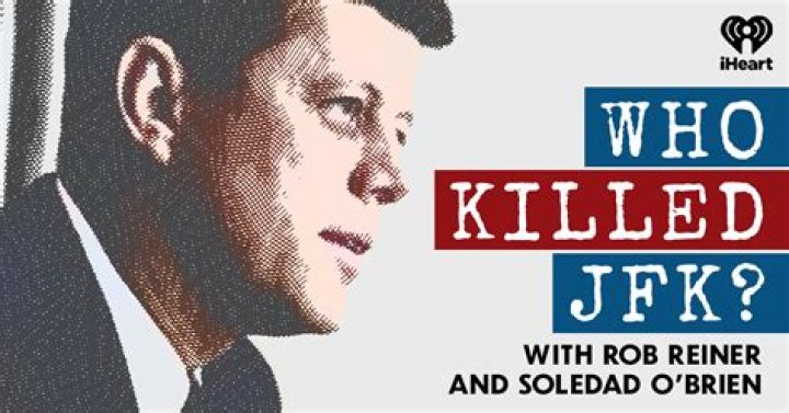 Rob Reiner and Soledad OBrien Aim to Reveal JFKs Real Killers in New Podcast: The Ame