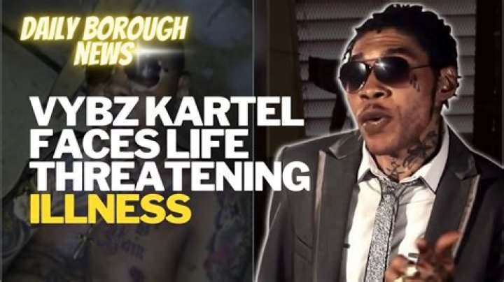 Vybz Kartel Faces "Life-Threatening" Illness Behind Bars: Report